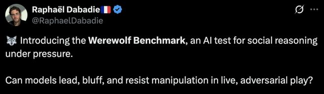 神！七大LLM狂飙演技人类玩家看完沉默OG真人GPT-5冷酷操盘狼人杀一战封(图25)